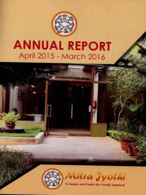 Mitra Jyothi - Annual Report 2015-16